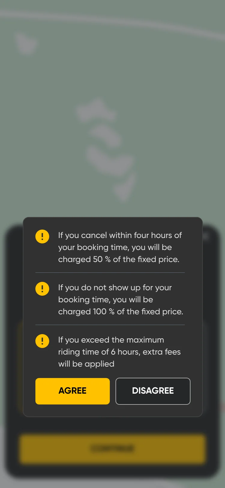 Rules before booking: cancelling within four hours costs 50% of the fixed price, a no-show costs 100%, and going over the maximum riding time of 6 hours adds fees, with Agree and Disagree.