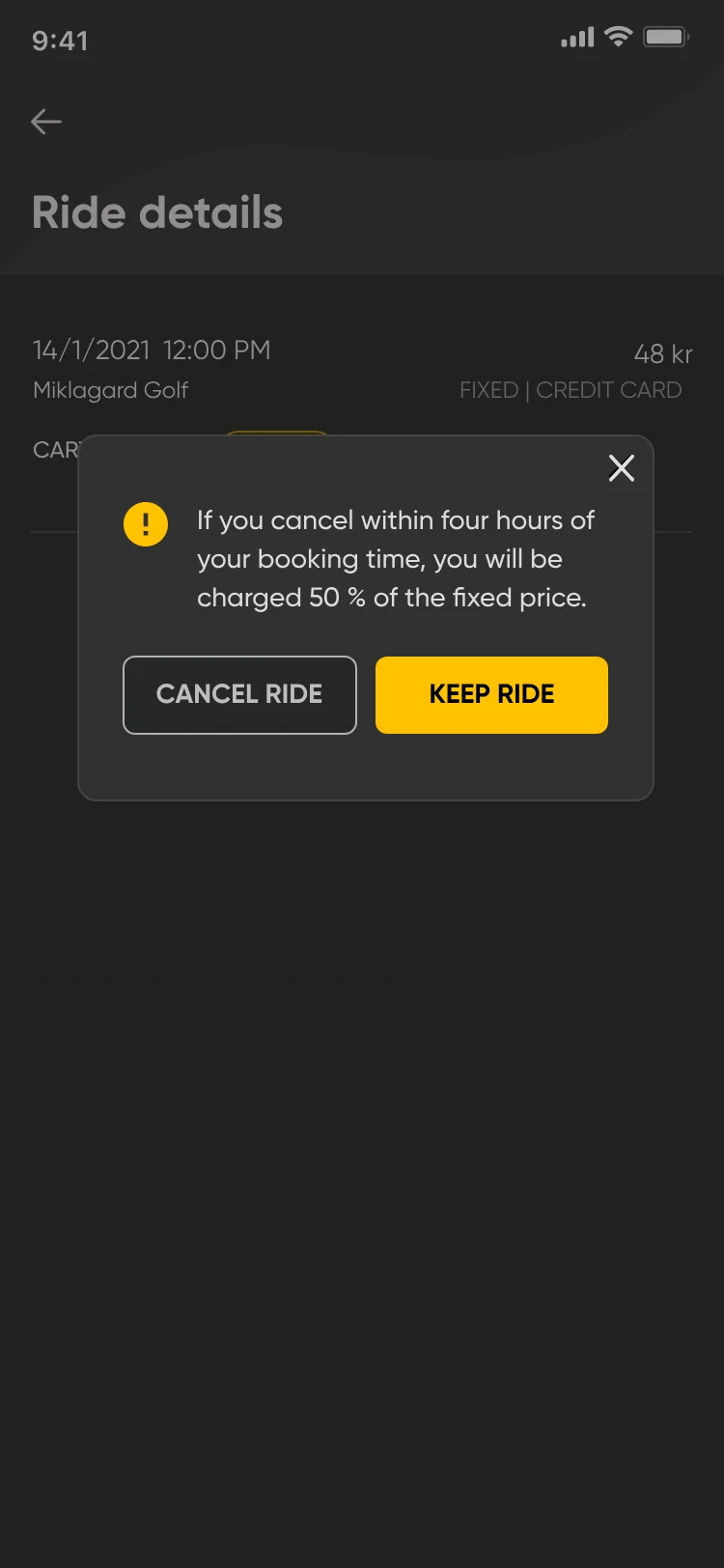 Cancel dialog over the ride details: if you cancel within four hours of your booking time, you will be charged 50% of the fixed price, with Cancel ride and Keep ride.