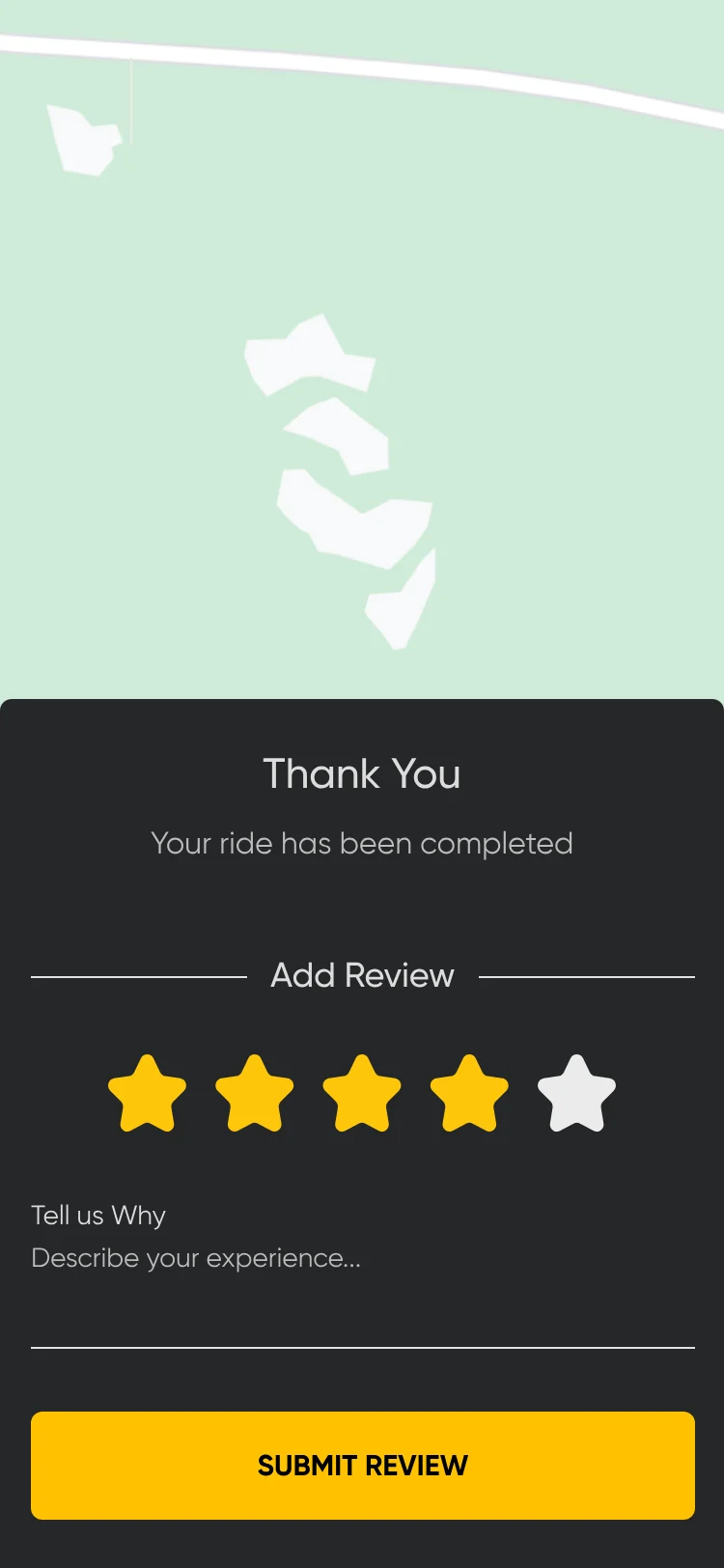 Thank you, your ride has been completed: Add review with a star rating, Tell us why, and Submit review.