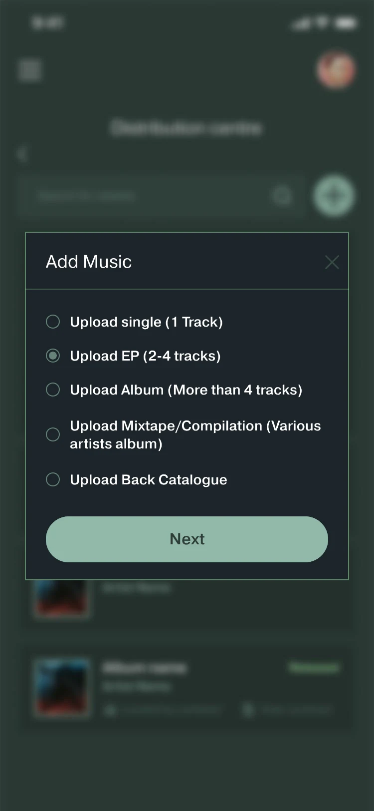 Add Music, with Upload EP (2-4 tracks) selected: Upload single (1 Track), Upload EP (2-4 tracks), Upload Album (More than 4 tracks), Upload Mixtape/Compilation (Various artists album), Upload Back Catalogue, and a Next button.