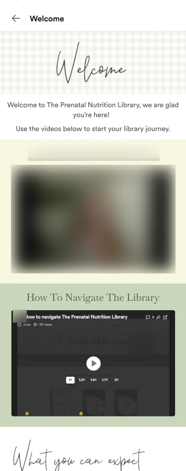 The old app&rsquo;s welcome screen: a welcome message asking people to use the videos below to start their library journey, then two videos: a welcome from the founder, and How To Navigate The Library. The founder&rsquo;s name and face are blurred.